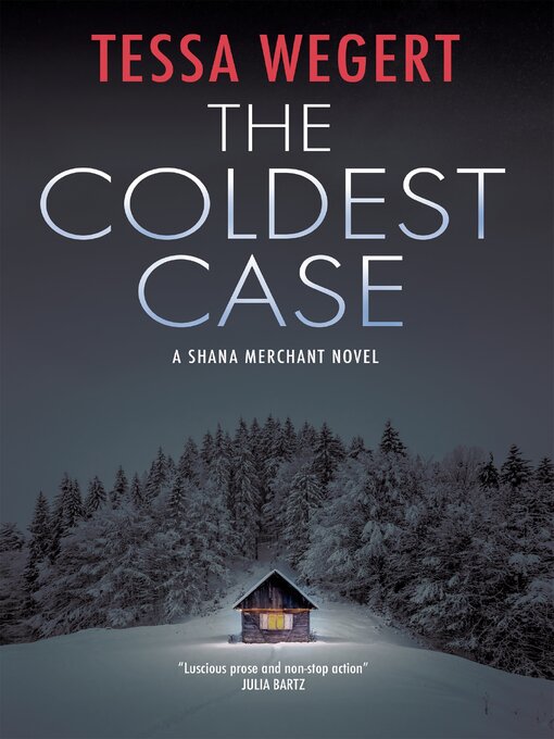 Title details for The Coldest Case by Tessa Wegert - Wait list